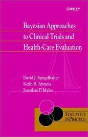 Tapa de Bayesian approaches to clinical trials and health-care evaluation