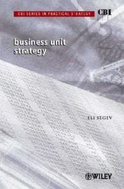 Tapa de Business Unit Strategy (CBI Series in Practical Strategy)