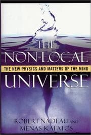 Tapa de The Non-Local Universe: The New Physics and Matters of the Mind
