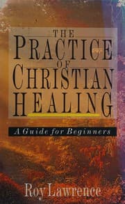 Tapa de The practice of Christian healing
