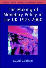 Tapa de The making of Monetary Policy in the UK 1975-2000