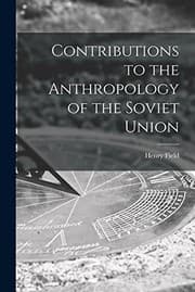 Tapa de Contributions to the Anthropology of the Soviet Union