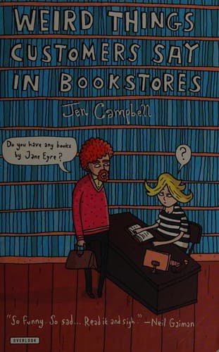Tapa de Weird Things Customers Say in Bookstores