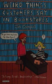 Tapa de Weird Things Customers Say in Bookstores