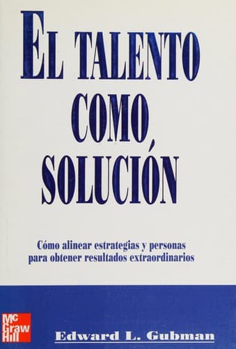 Tapa de El Talento Como Solucion