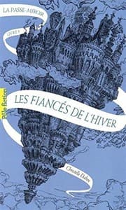 Tapa de La Passe-miroir livre 1 - les fiances de l'hiver