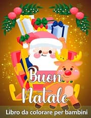 Tapa de Libro da colorare natalizio per bambini di età compresa tra 2 e 4-8 : Nuove collezioni - design unico e super carino design unico