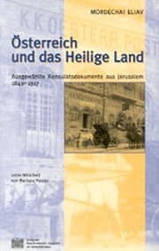 Tapa de Fontes Rerum Austriacarum. Osterreichische Geschichtsquellen / 2. Abteilung. Diplomata Et ACTA / Osterreich Und Das Heilige Land