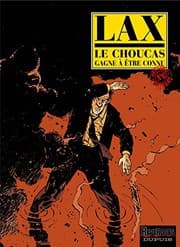 Tapa de Le Choucas - Tome 6 - Le Choucas gagne à être connu