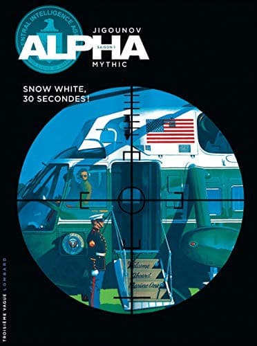 Tapa de Alpha - Tome 7 - Snow White, 30 secondes !