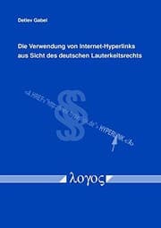 Tapa de Die Verwendung Von Internet-Hyperlinks Aus Sicht Des Deutschen Lauterkeitsrechts