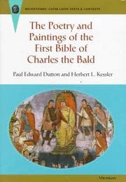 Tapa de The poetry and paintings of the First Bible of Charles the Bald / Paul Edward Dutton and Herbert L. Kessler