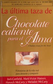Tapa de Ultima Taza de Chocolate / A 4th Course...Chicken Soup...Soul