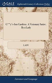 Tapa de G**y's-Inn Gardens. a Visionary Satire. by a Lady