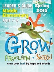 Tapa de GROW MIDDLE ELEMENTARY LEADERS GUIDE -SPRING 2015 QUARTER