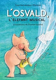 Tapa de L'Osvald, l'elefant musical