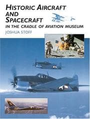 Tapa de Historic Aircraft and Spacecraft in the Cradle of Aviation Museum