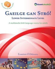 Tapa de Gaeilge gan Stró! Lower Intermediate Level