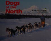 Tapa de Dogs of the North (Alaska Geographic)