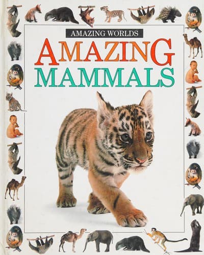 Tapa de Amazing Mammals (Amazing Worlds)