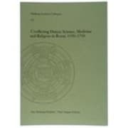 Tapa de Conflicting Duties : Science, Medicine and Religion in Rome, 1550 - 1750