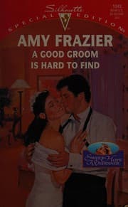 Tapa de Good Groom Is Hard To Find (Sweet Hope Weddings)