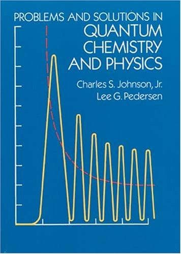 Tapa de Problems and solutions in quantum chemistry and physics