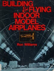 Tapa de Building and flying indoor model airplanes