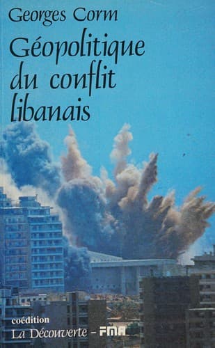 Tapa de Géopolitique du conflit libanais