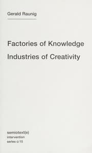 Tapa de Factories of knowledge, industries of creativity