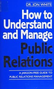 Tapa de How to understand and manage public relations