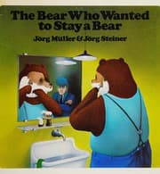 Tapa de The Bear Who Wanted to Stay a Bear