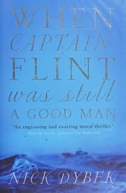 Tapa de When Captain Flint was still a good man