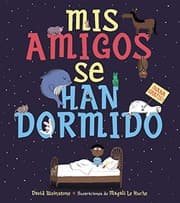Tapa de Mis amigos se han dormido