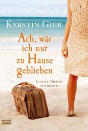 Tapa de Ach, wär' ich nur zu Hause geblieben