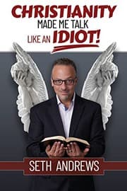 Tapa de Christianity Made Me Talk Like an Idiot