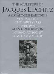 Tapa de The Sculpture of Jacques Lipchitz: A Catalogue Raisonne