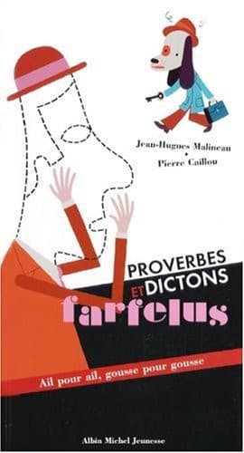 Tapa de Proverbes Et Dictons Farfelus
