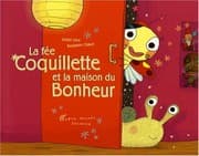 Tapa de La Fee Coquillette Et La Maison Du Bonheur