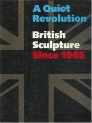 Tapa de A Quiet revolution, British sculpture since 1965