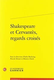 Tapa de Shakespeare Et Cervantes, Regards Croises