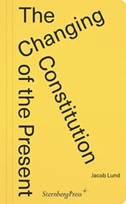Tapa de The Changing Constitution of the Present
