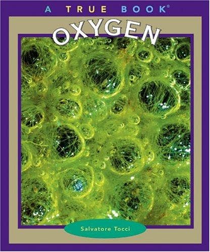 Tapa de Oxygen (True Books)
