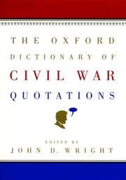 Tapa de The Oxford Dictionary of Civil War Quotations