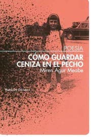 Tapa de Cómo guardar ceniza en el pecho