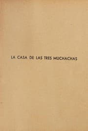 Tapa de La casa de las muchachas (argumento y cantables)