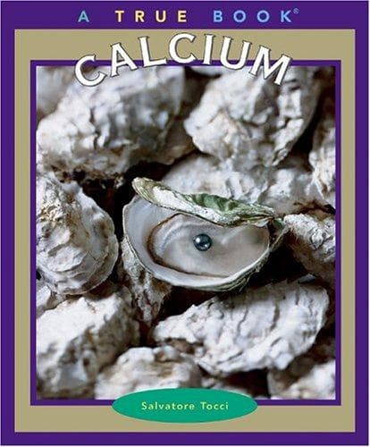 Tapa de Calcium (True Books)