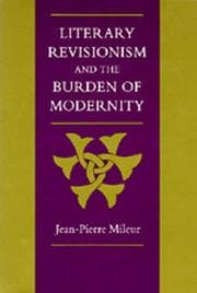 Tapa de Literary revisionism and the burden of modernity