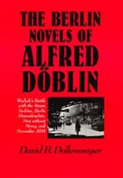 Tapa de The Berlin novels of Alfred Döblin