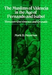 Tapa de The Muslims of Valencia in the age of Fernando and Isabel